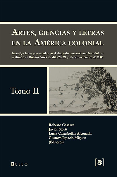 Title details for Artes, ciencias y letras en la América colonial - Tomo 2 by Roberto Casazza - Available